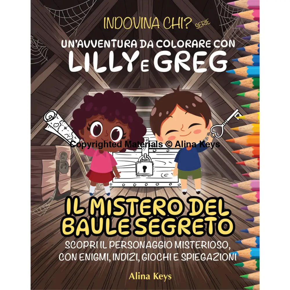 Coloring Adventure With Lilly & Greg: The Mystery Of The Secret Chest Ita- Italian Books
