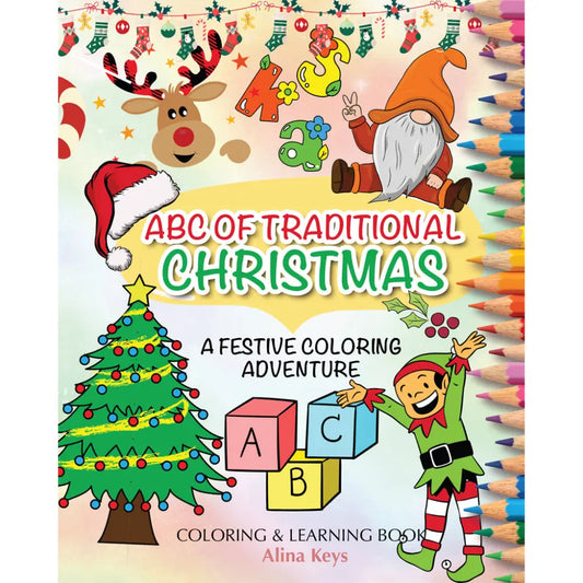 Abc Alphabet Of Traditional Christmas Coloring Book For Kids Eng- English Books